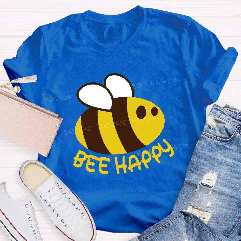 Bee Happy Cute Bee Teacher T-shirt