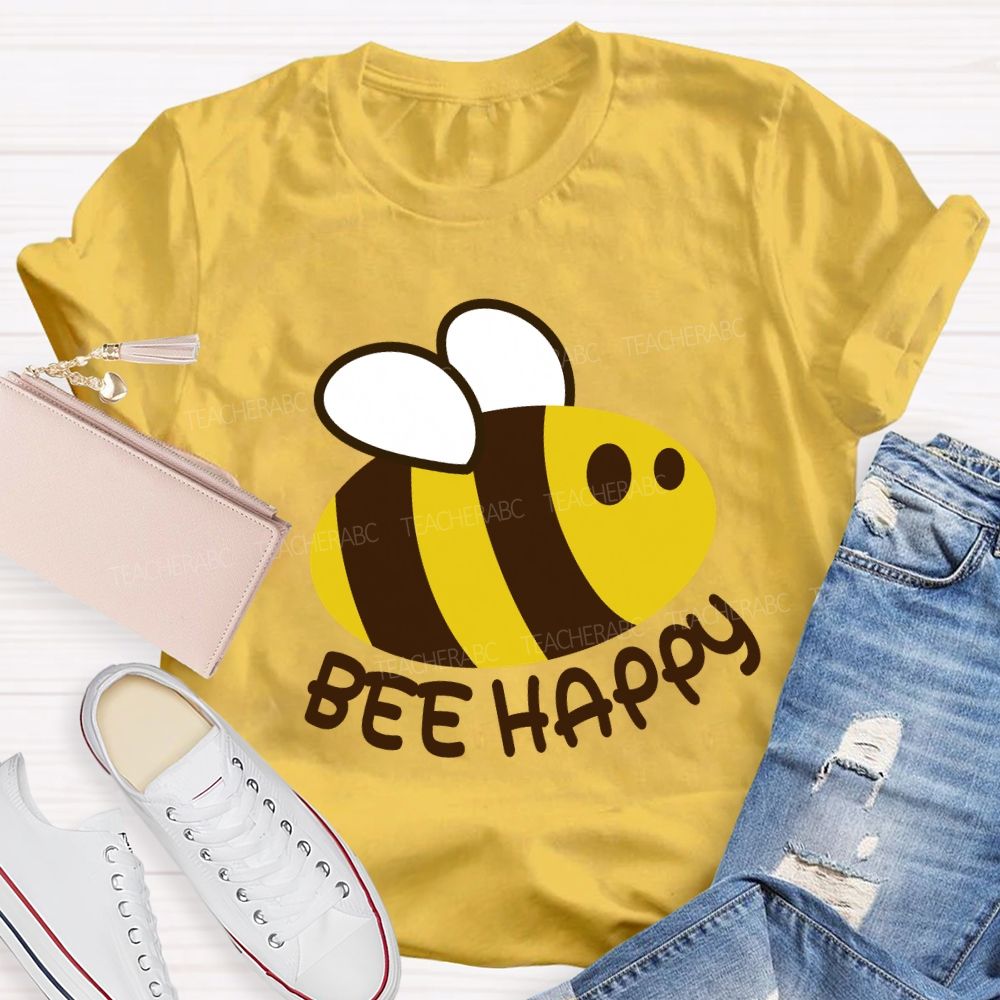 Bee Happy Cute Bee Teacher T-shirt