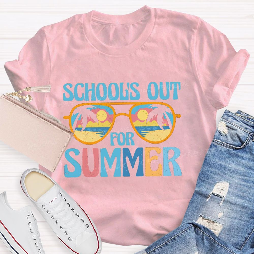 School's Out For Summer Colorful Letters Sunglasses Teacher T-Shirt