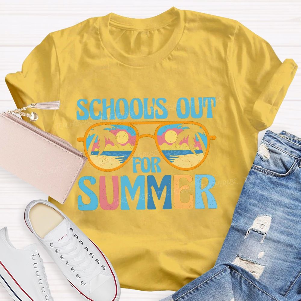 School's Out For Summer Colorful Letters Sunglasses Teacher T-Shirt