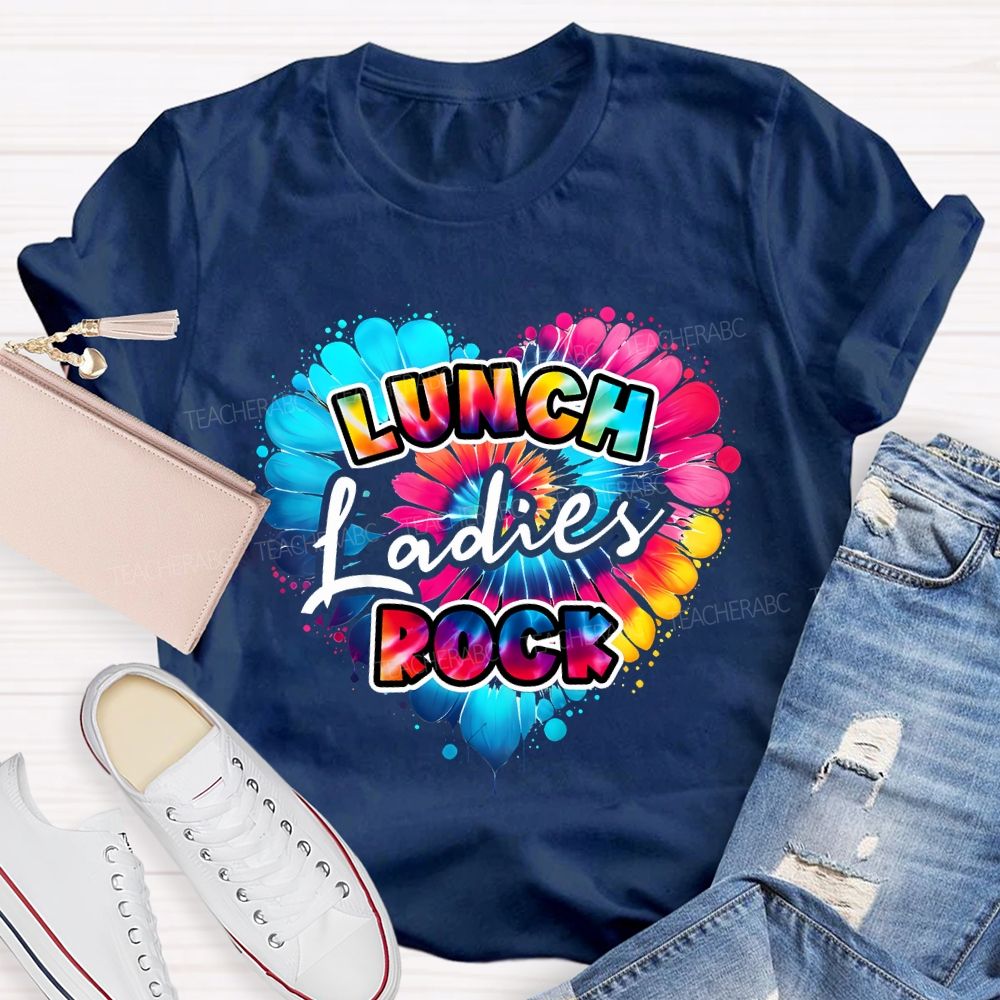 Lunch Ladies Rock And Colorful Tie-Dye Hearts T-shirt