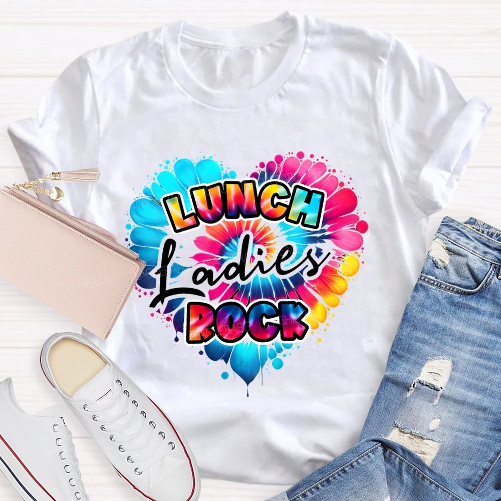 Lunch Ladies Rock And Colorful Tie-Dye Hearts T-shirt
