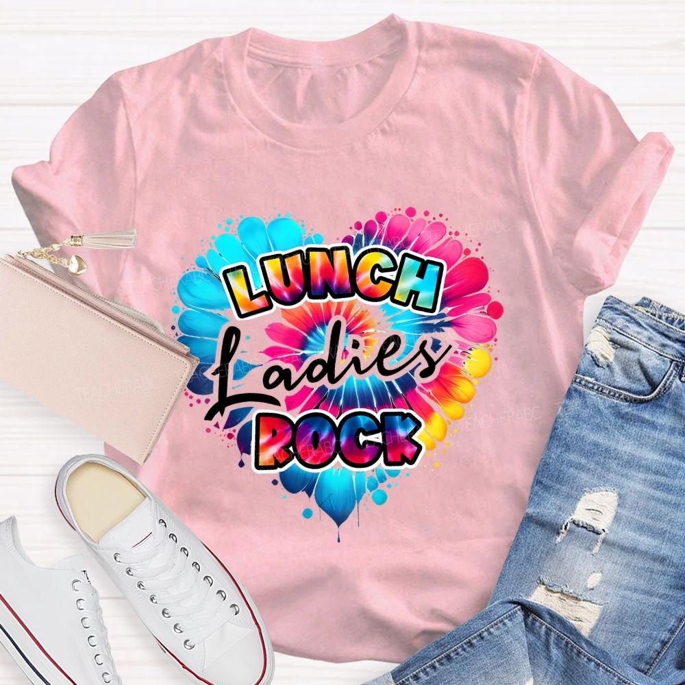 Lunch Ladies Rock And Colorful Tie-Dye Hearts T-shirt