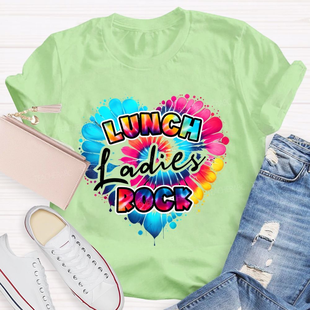 Lunch Ladies Rock And Colorful Tie-Dye Hearts T-shirt