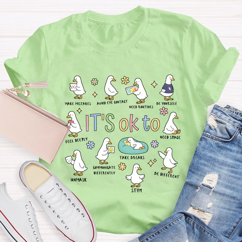 It'S Ok To Be Make Mistake Be Yourself Feel Deeply T-shirt