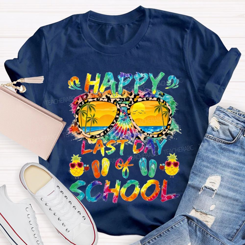 Happy Last Day Of School Colorful Tie-Dye Prints And Lettering Teacher T-shirt