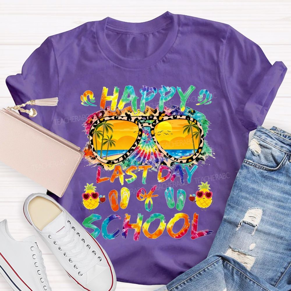 Happy Last Day Of School Colorful Tie-Dye Prints And Lettering Teacher T-shirt