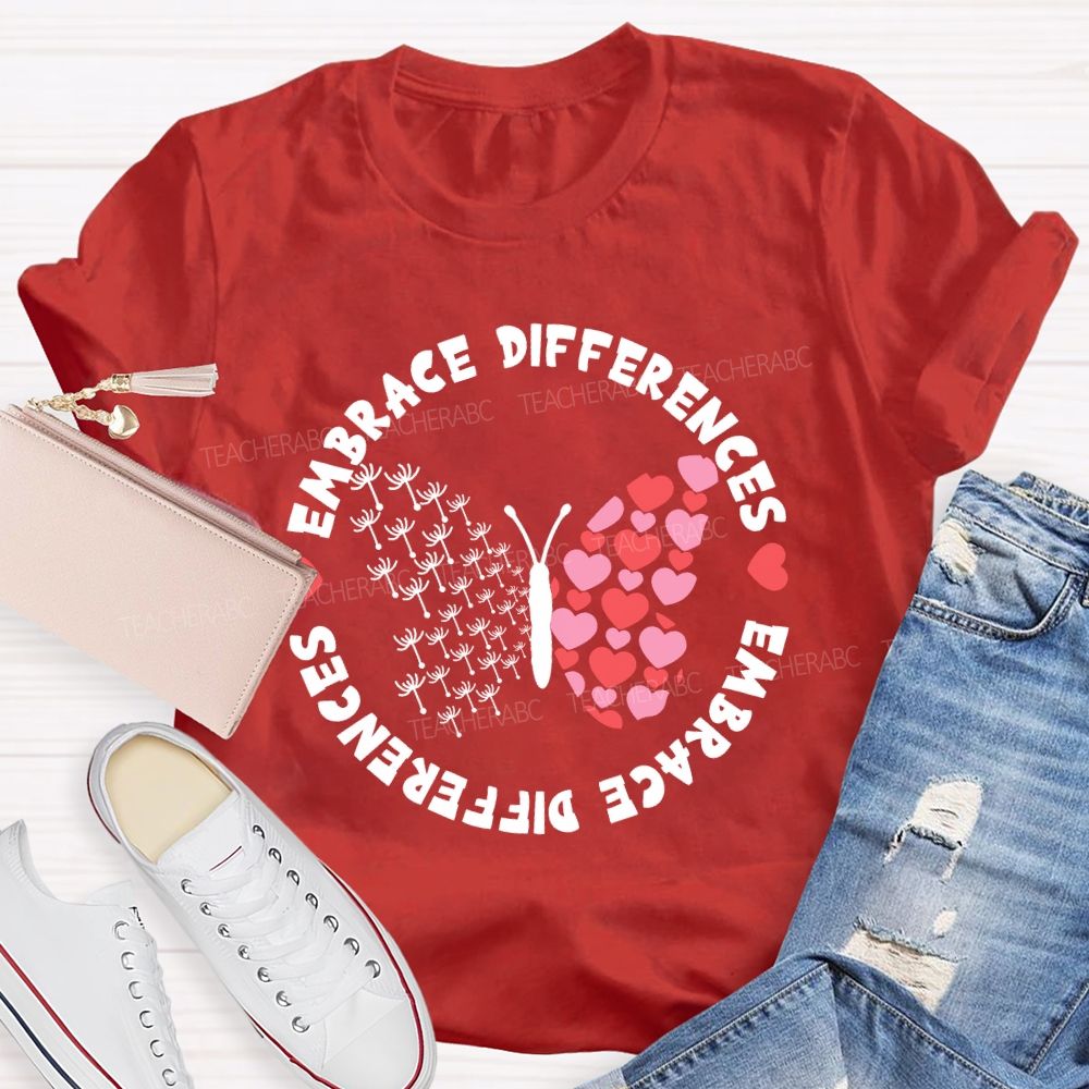 Embrace Differences Dandelion Butterfly Teacher T-Shirt