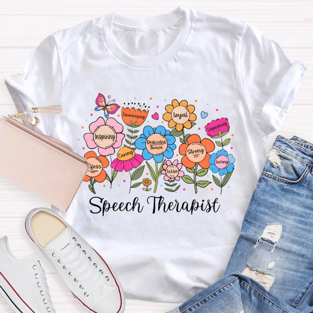 Speech Therapy Inspiring Caring Loyal Strong Wise Loving Teacher T-shirt