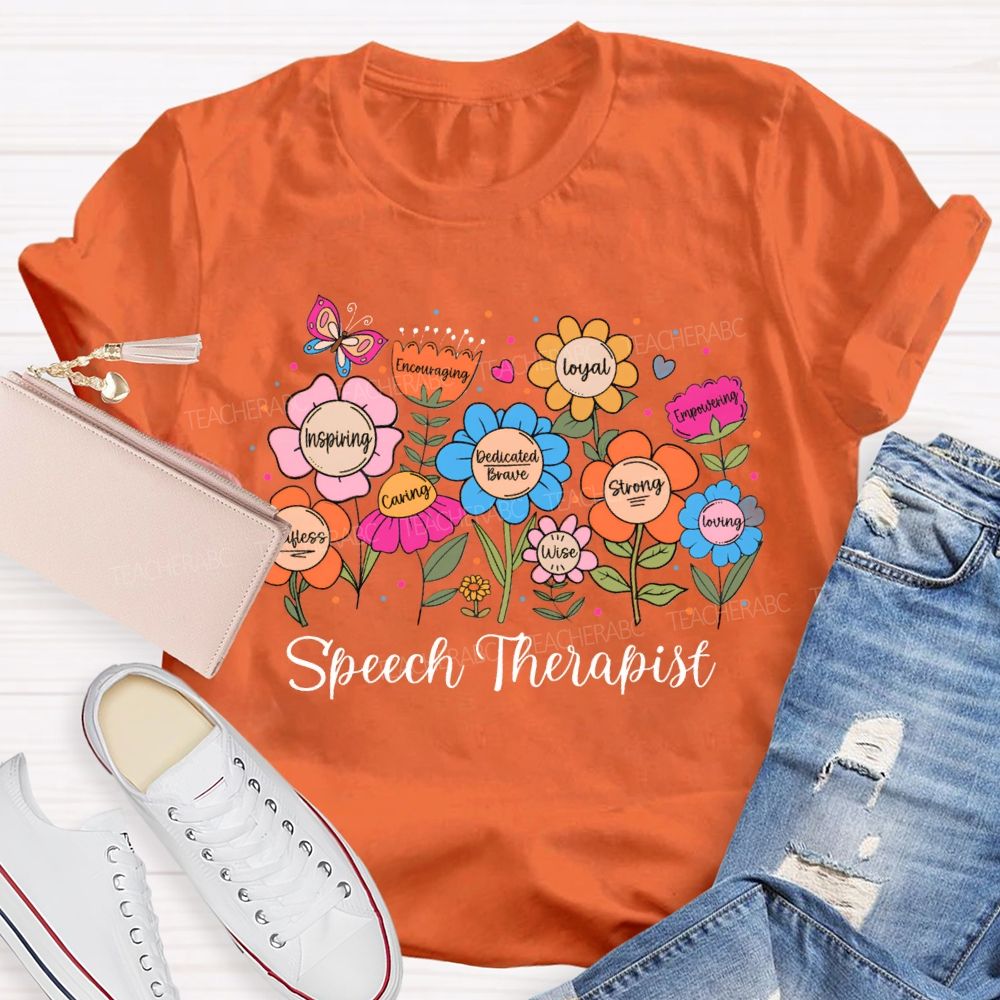Speech Therapy Inspiring Caring Loyal Strong Wise Loving Teacher T-shirt