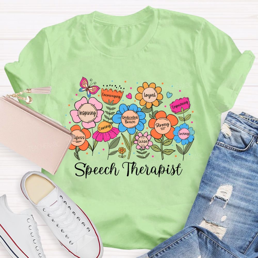 Speech Therapy Inspiring Caring Loyal Strong Wise Loving Teacher T-shirt