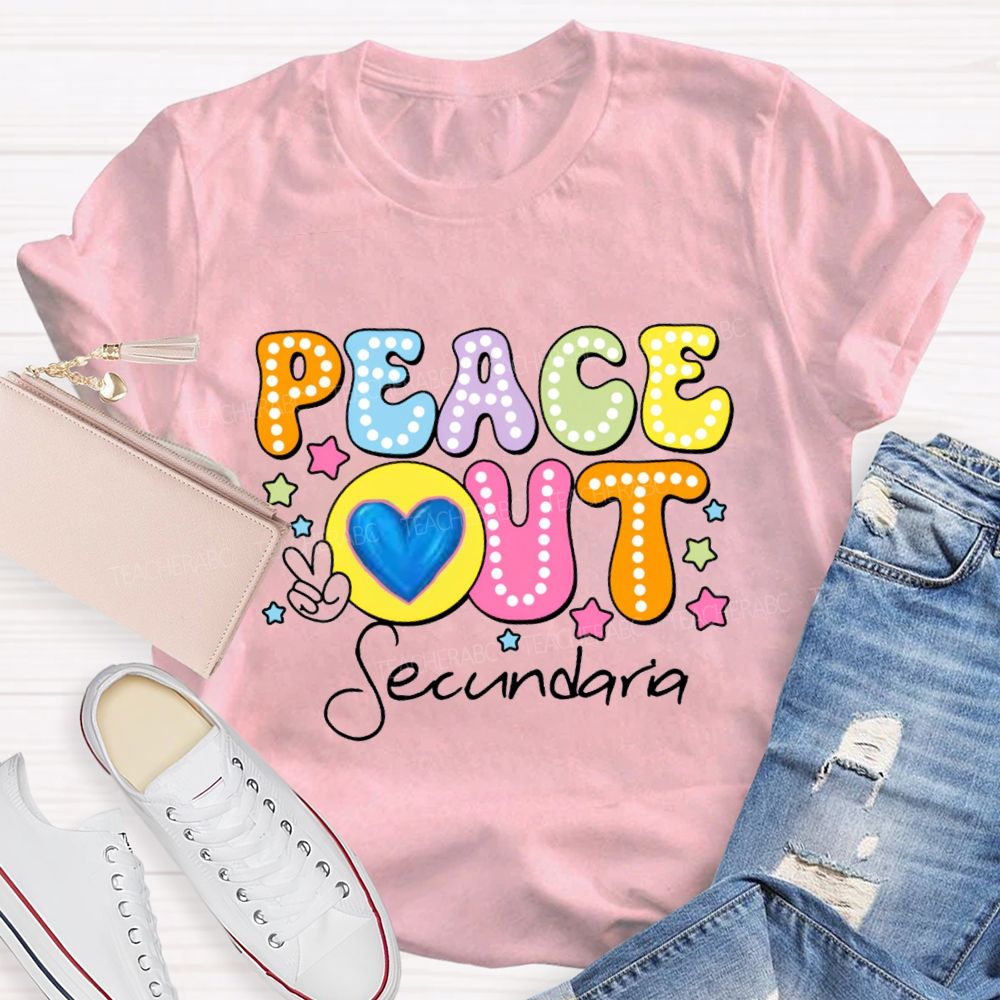 Personalized Teacher Name Peace Out Last Day Of School Teacher T-Shirt