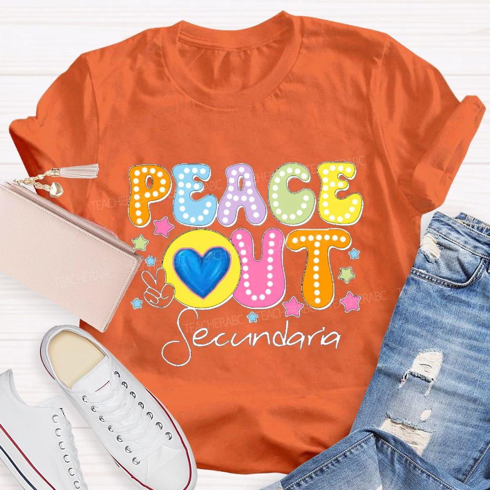 Personalized Teacher Name Peace Out Last Day Of School Teacher T-Shirt