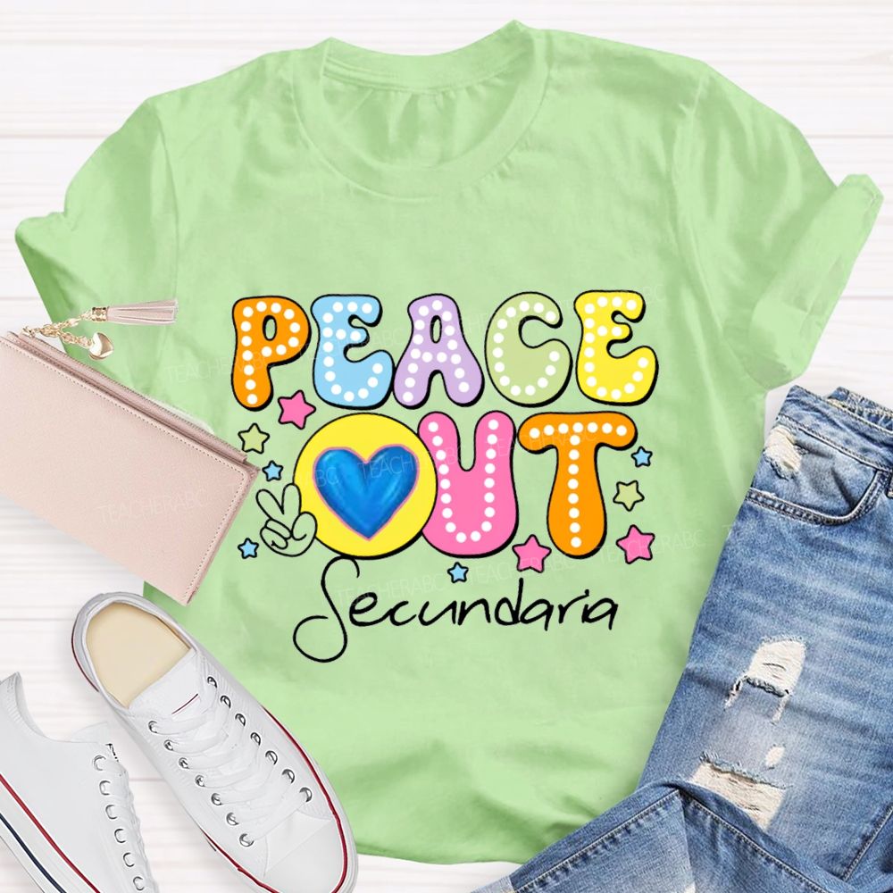 Personalized Teacher Name Peace Out Last Day Of School Teacher T-Shirt