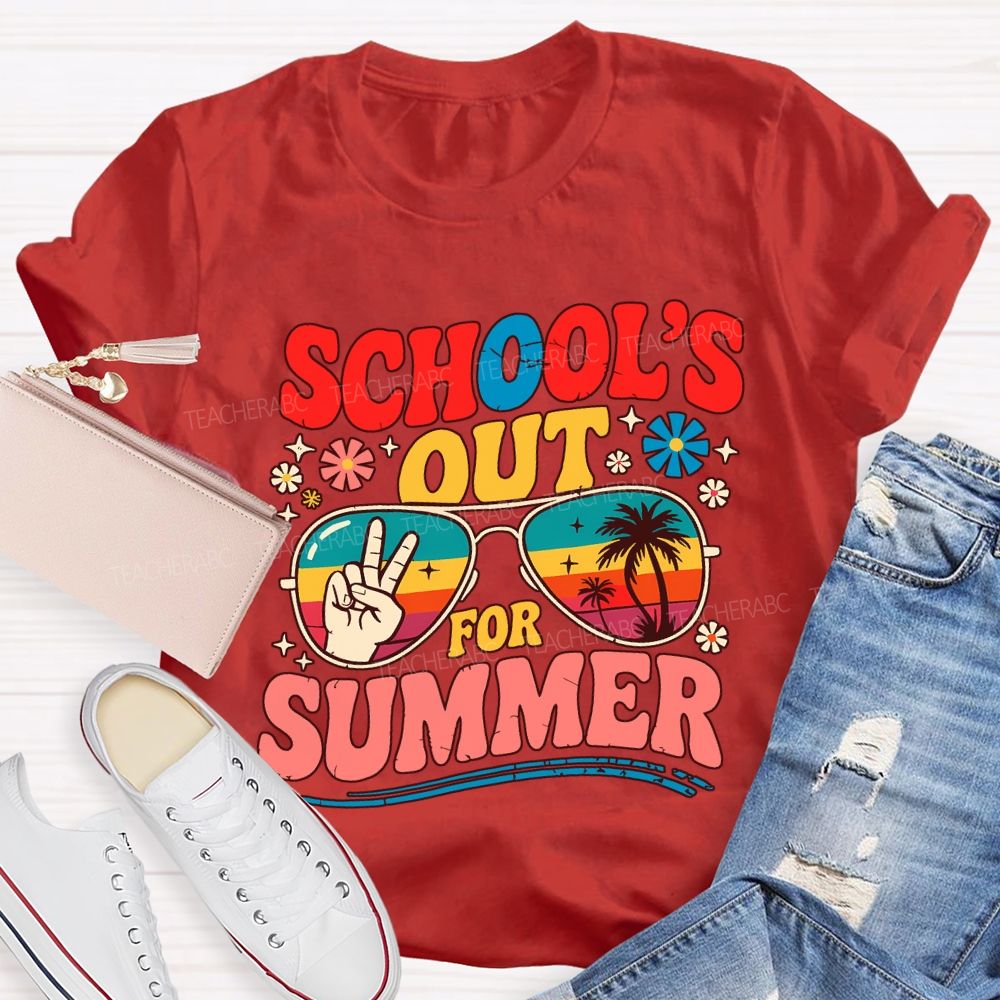 School's Out For Summer Vacation Vibes Teacher T-shirt