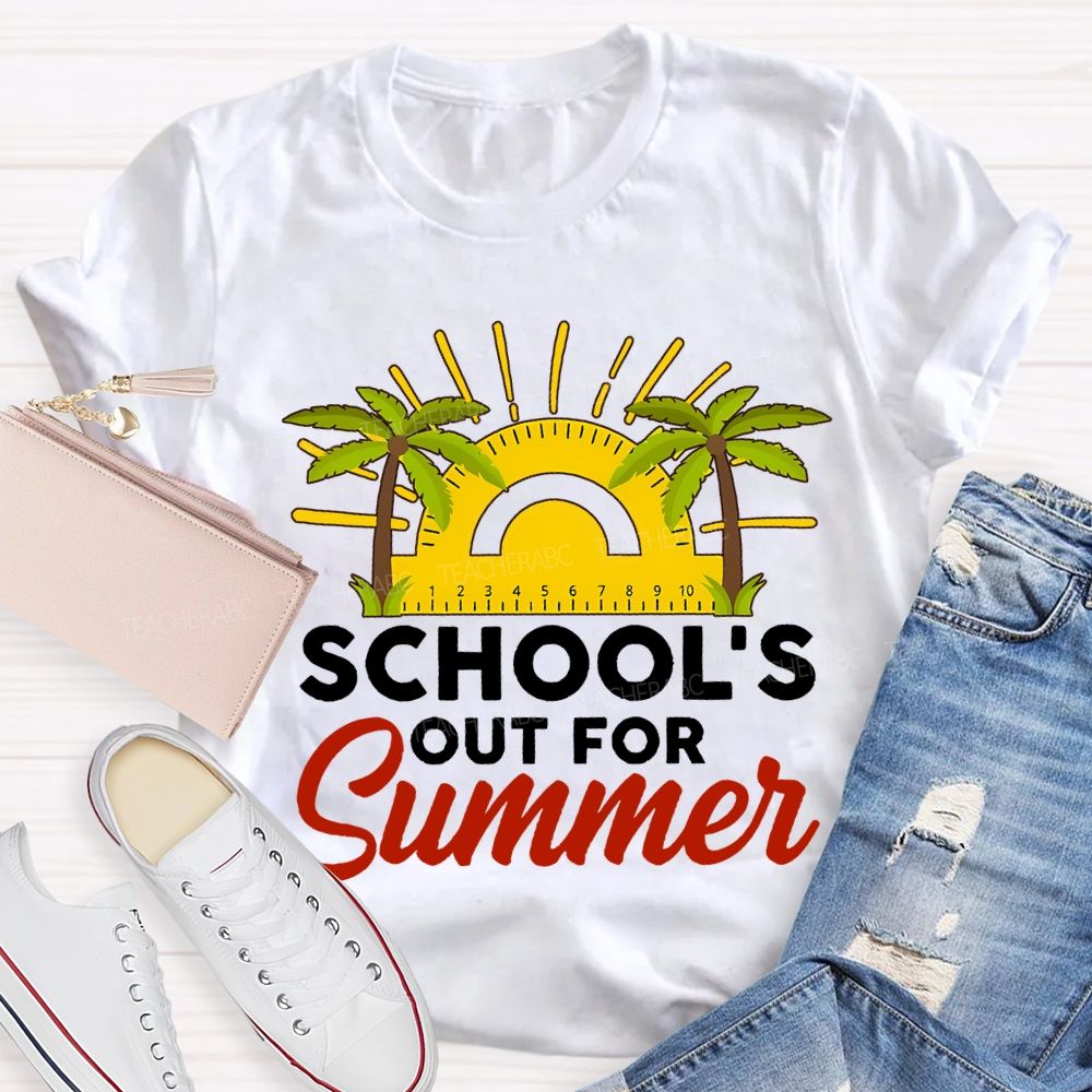 School's Out For Summer Ruler Sunshine Teacher T-shirt