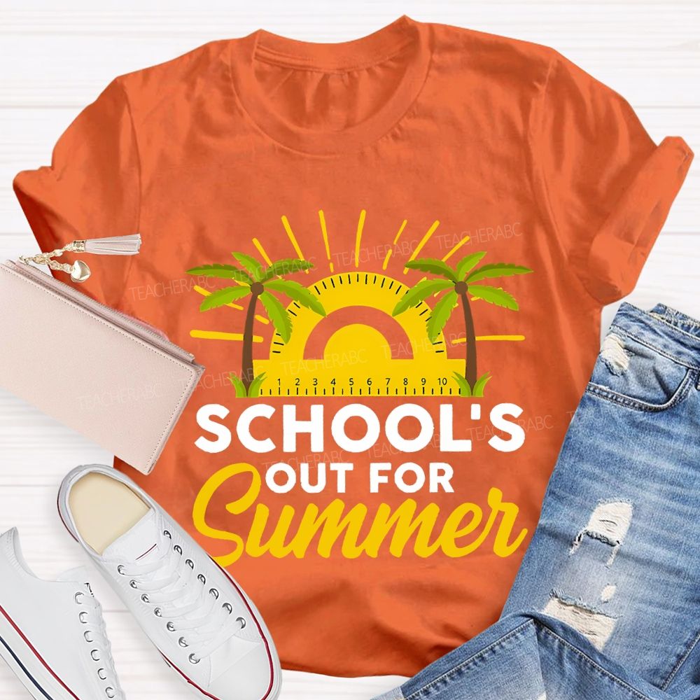School's Out For Summer Ruler Sunshine Teacher T-shirt