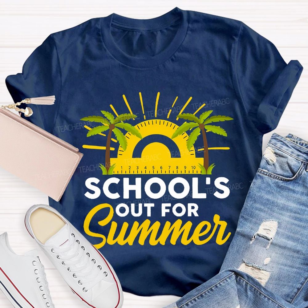 School's Out For Summer Ruler Sunshine Teacher T-shirt