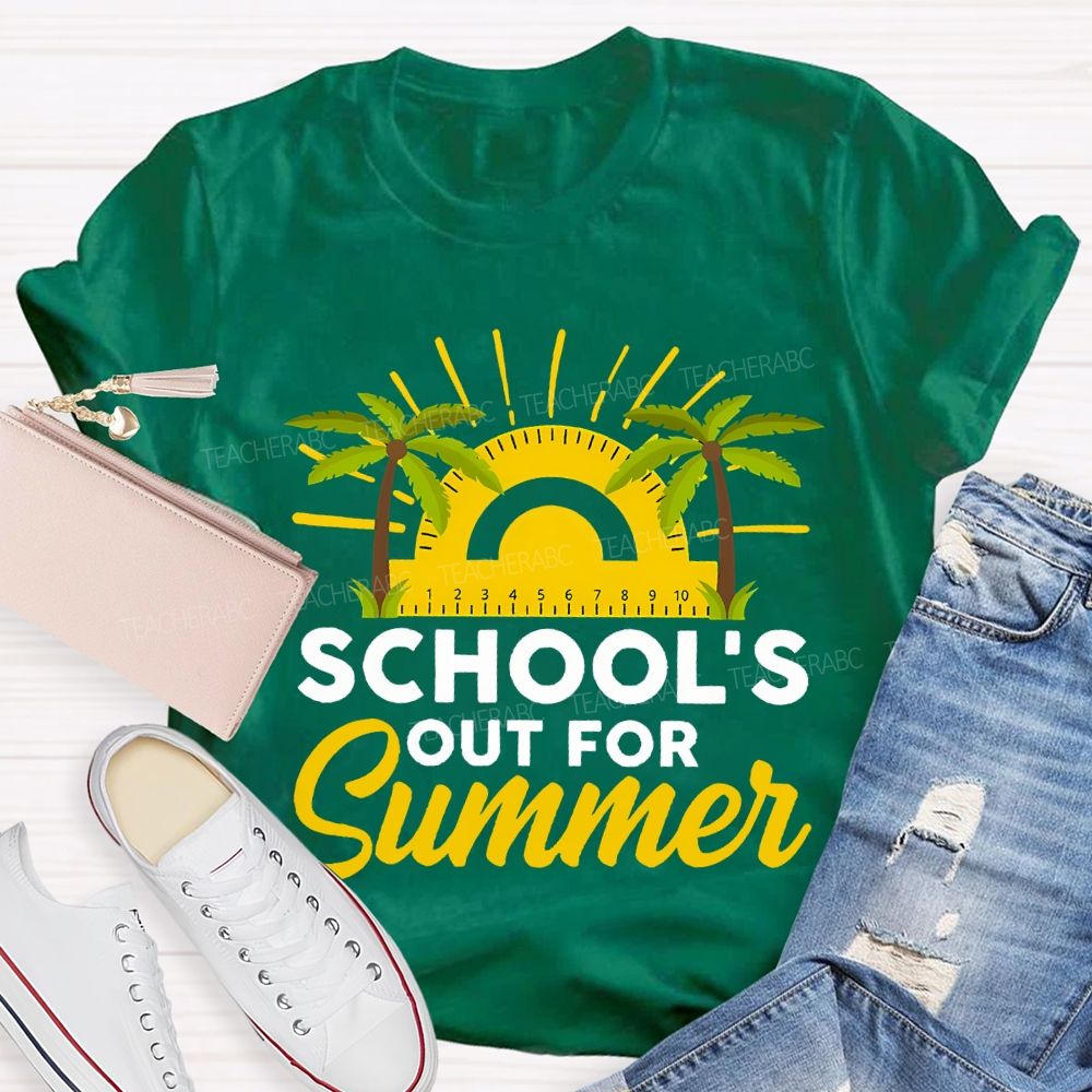 School's Out For Summer Ruler Sunshine Teacher T-shirt