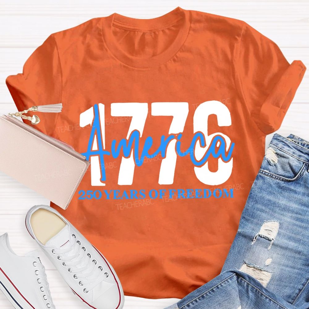 America 250 Years Of Freedom Teacher T-shirt