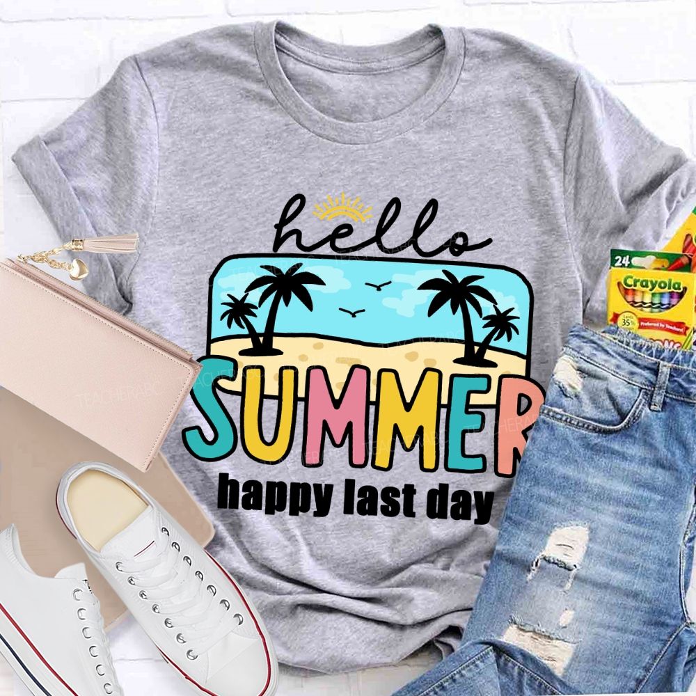 Hello Summer Happy Last Day Beach Vibes Teacher T-shirt