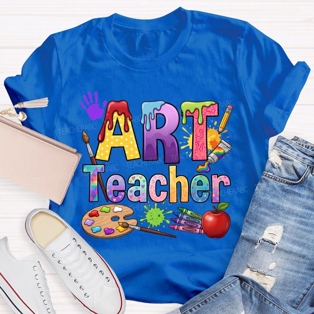 Art Teacher Colored Fonts And Color Palettes Teacher T-shirt