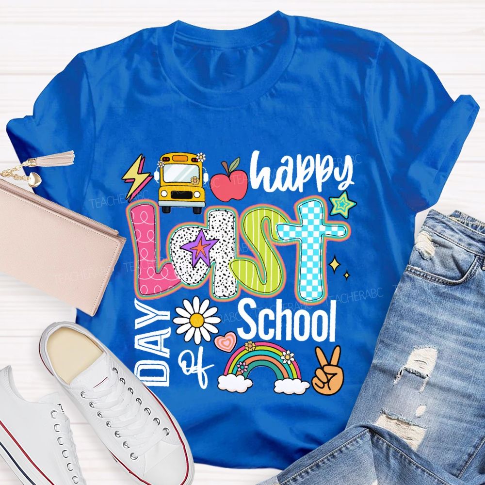 Happy Last Day Of School The Apple And The Little Flower Teacher T-shirt