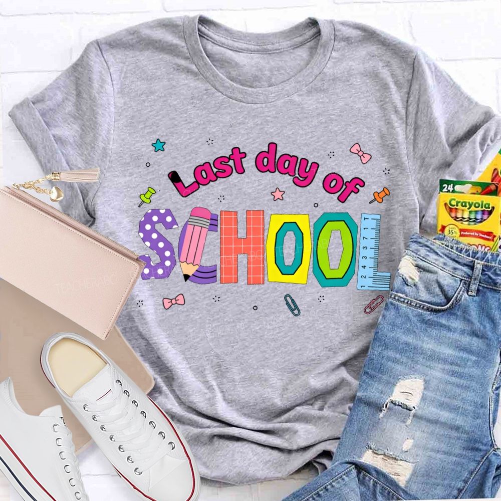 Last Day Of School Pencil And Ruler Print Teacher T-shirt
