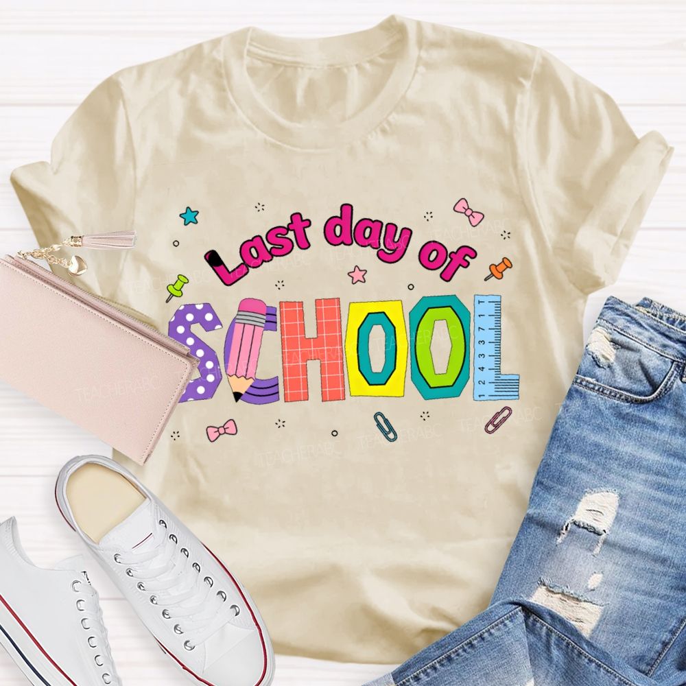 Last Day Of School Pencil And Ruler Print Teacher T-shirt