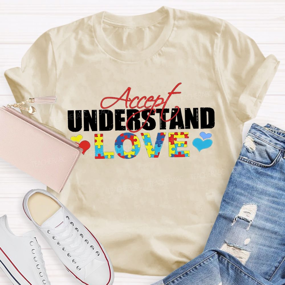 Accept Understand Love And Colorful Hearts Teacher T-shirt
