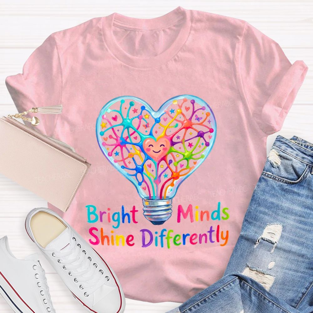 Bright Mind Shine Differently Teacher T-shirt