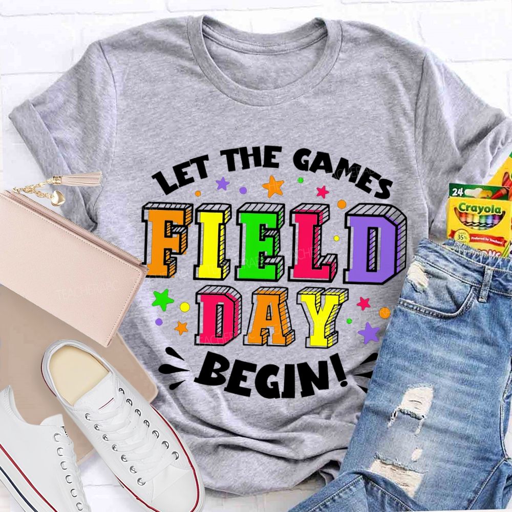 Let The Games Field Day Begin Colorful Star Teacher T-shirt