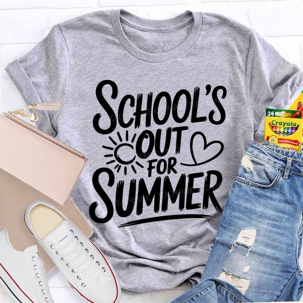 School's Out For Summer Sunshine Text Teacher T-shirt