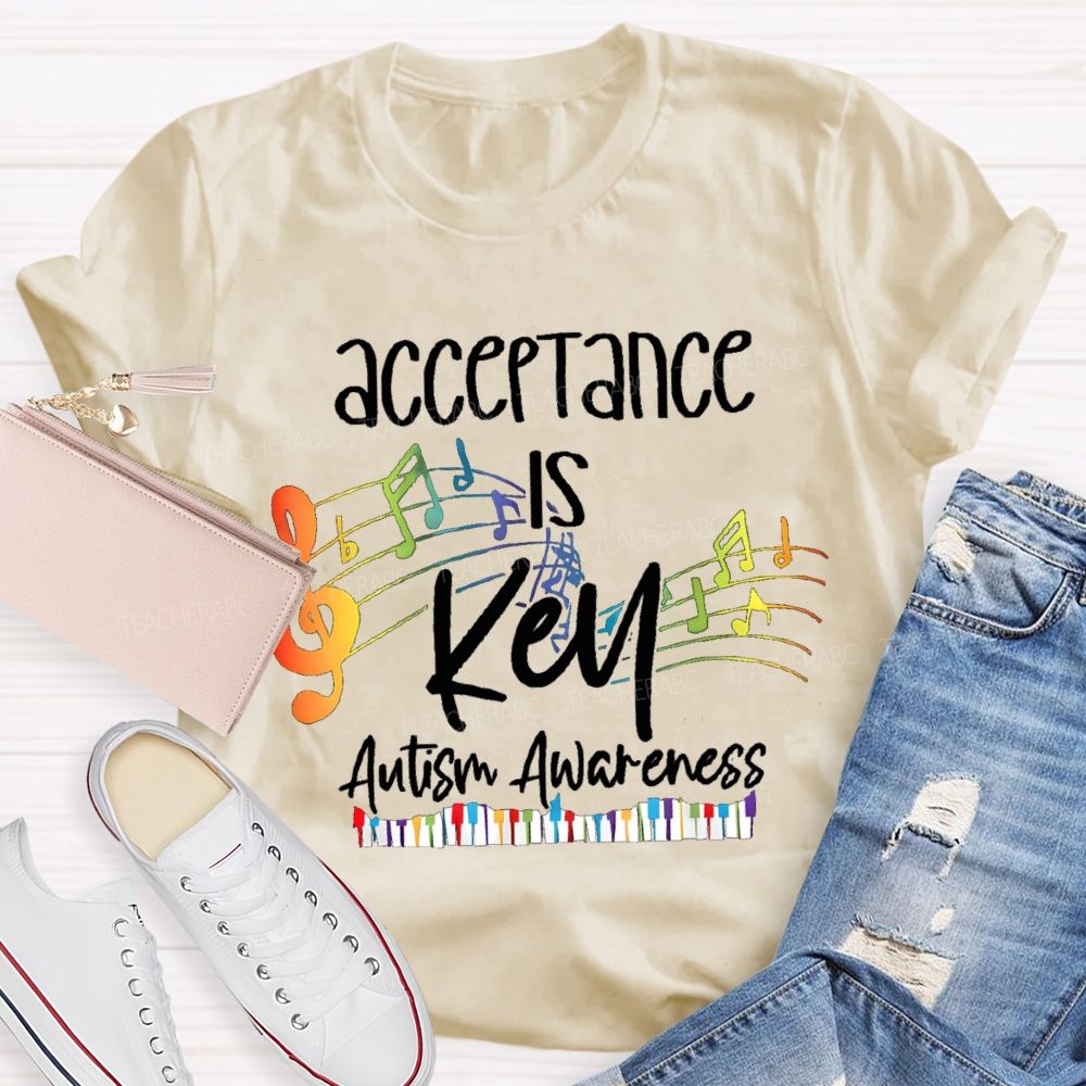 Acceptance Is Key Colorful notes Teacher T-shirt