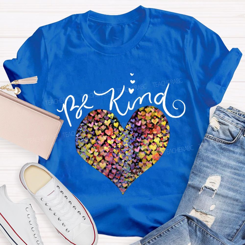 Be Kind Colorful Heart Print Teacher T-shirt