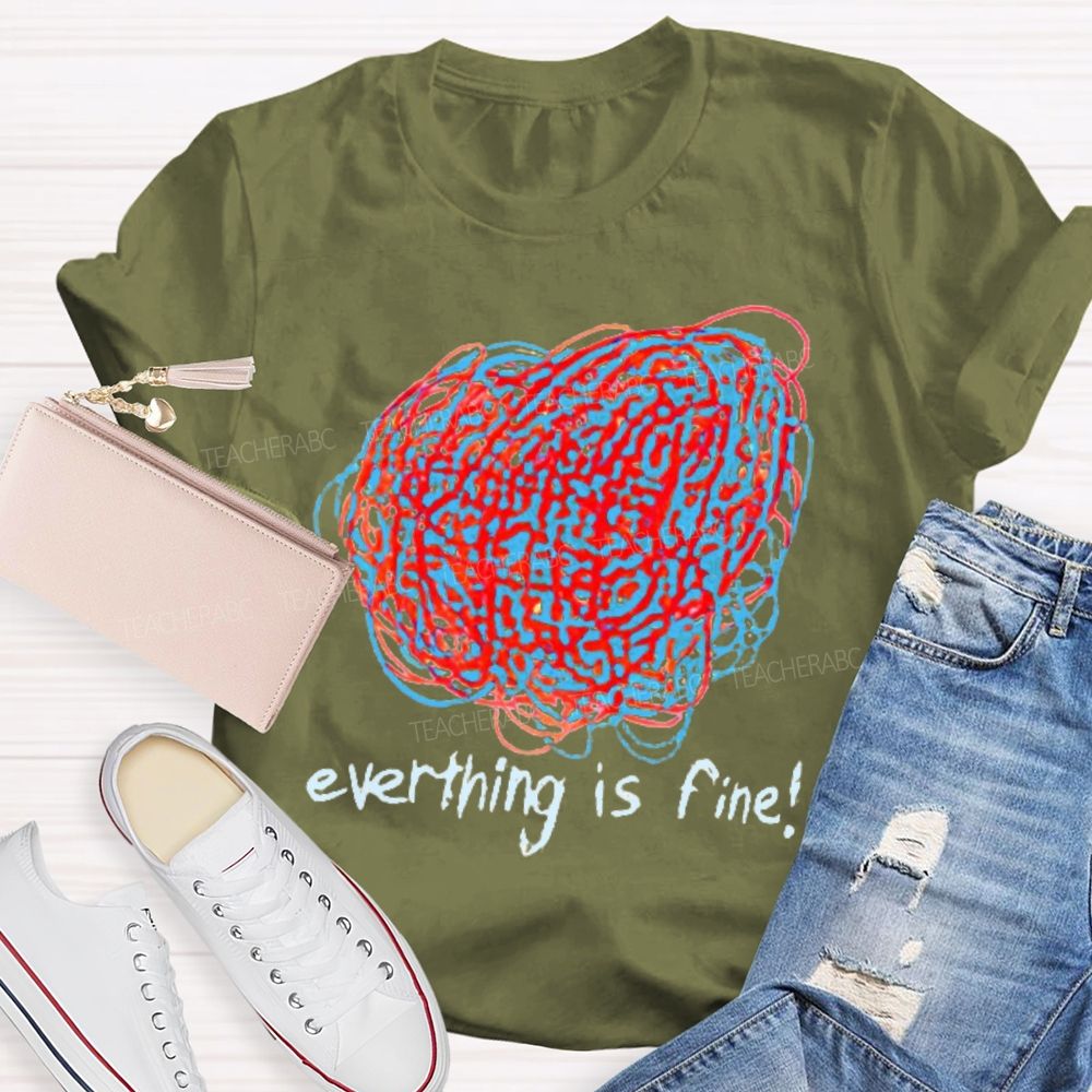 Everything Is Fine Graphics Line Teacher T-shirt