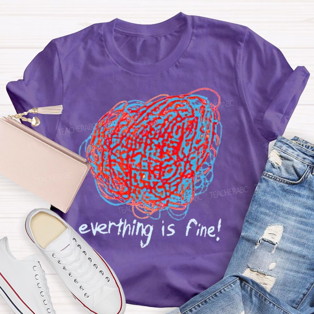 Everything Is Fine Graphics Line Teacher T-shirt