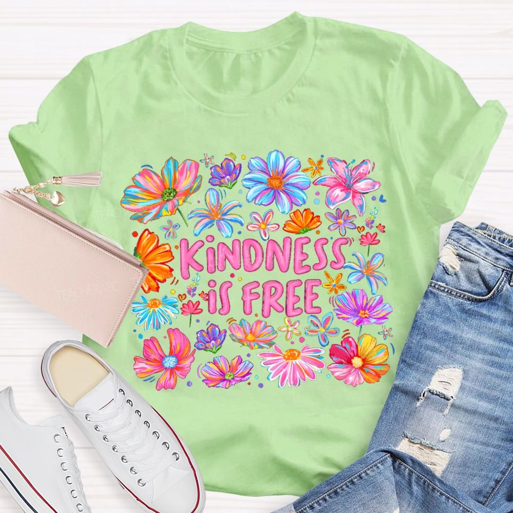 Pink Flowers Kindness IS Free Teacher T-shirt