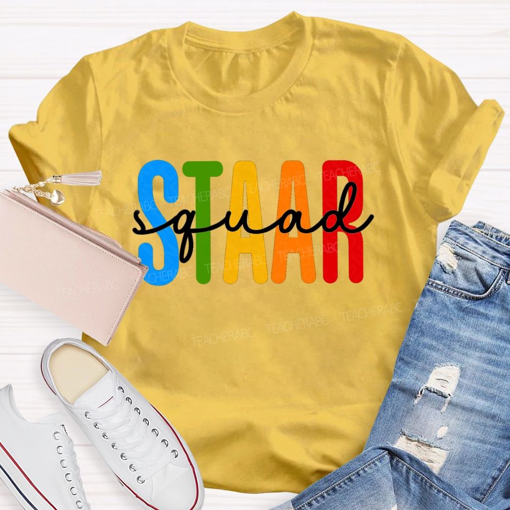 Staar Squad Colorful Letter Test Day Teacher T-shirt