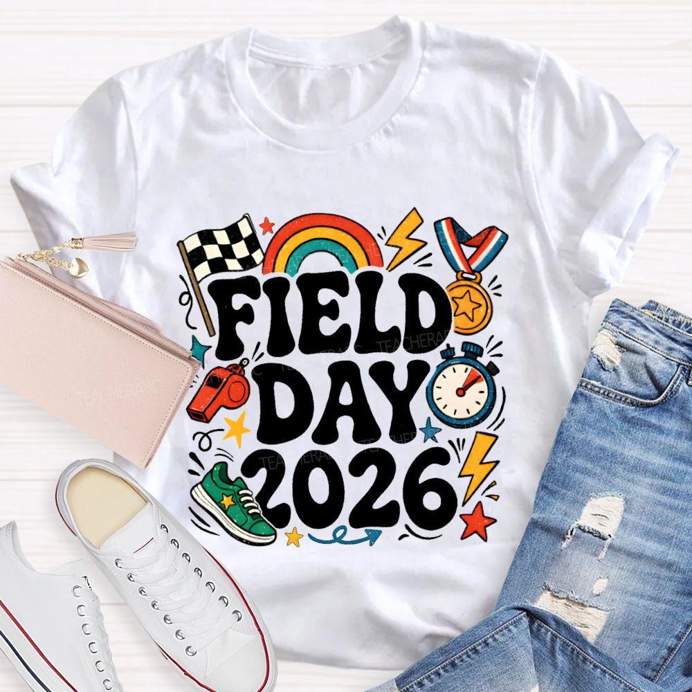 Field Day 2026 Rainbows And Badges Teacher T-shirt