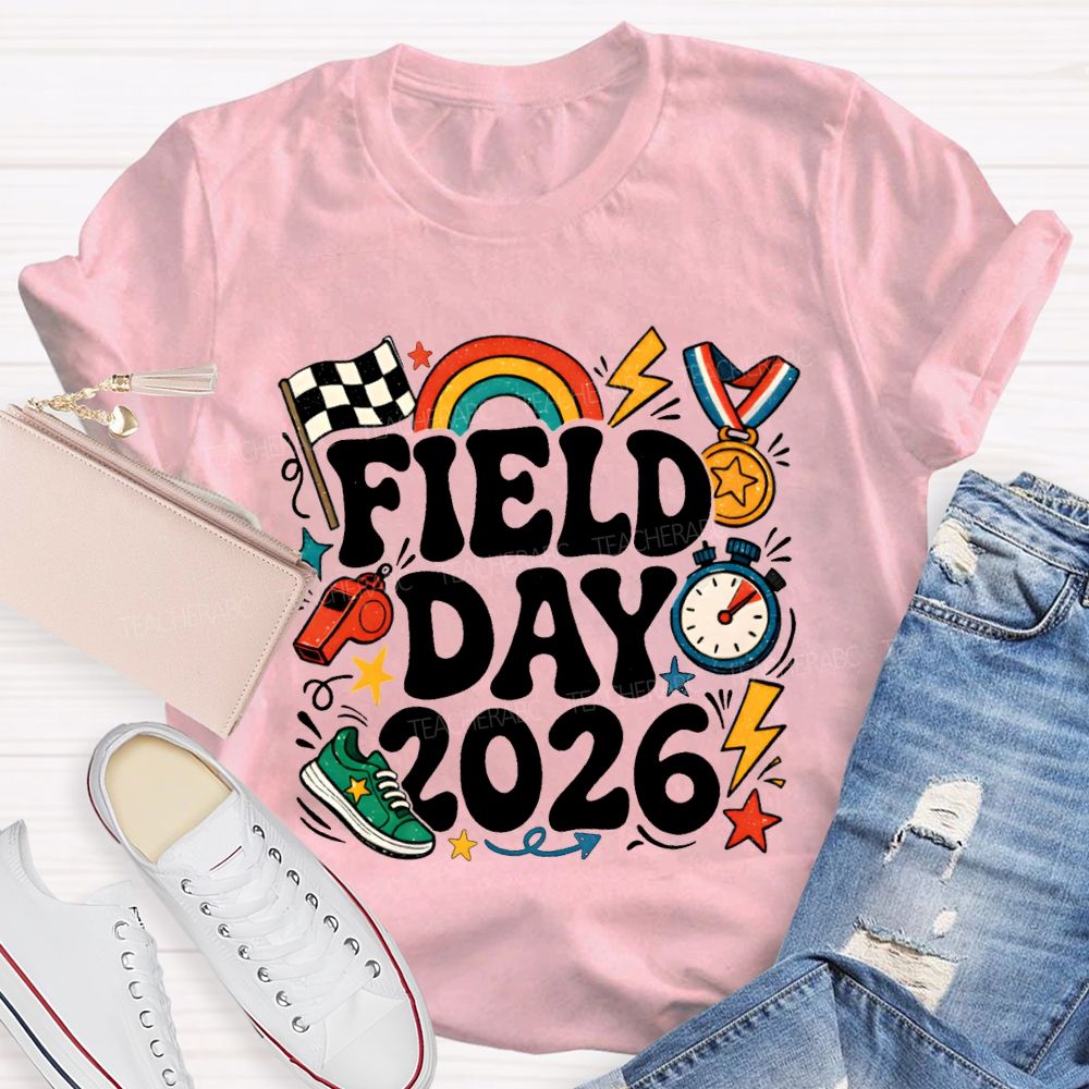 Field Day 2026 Rainbows And Badges Teacher T-shirt
