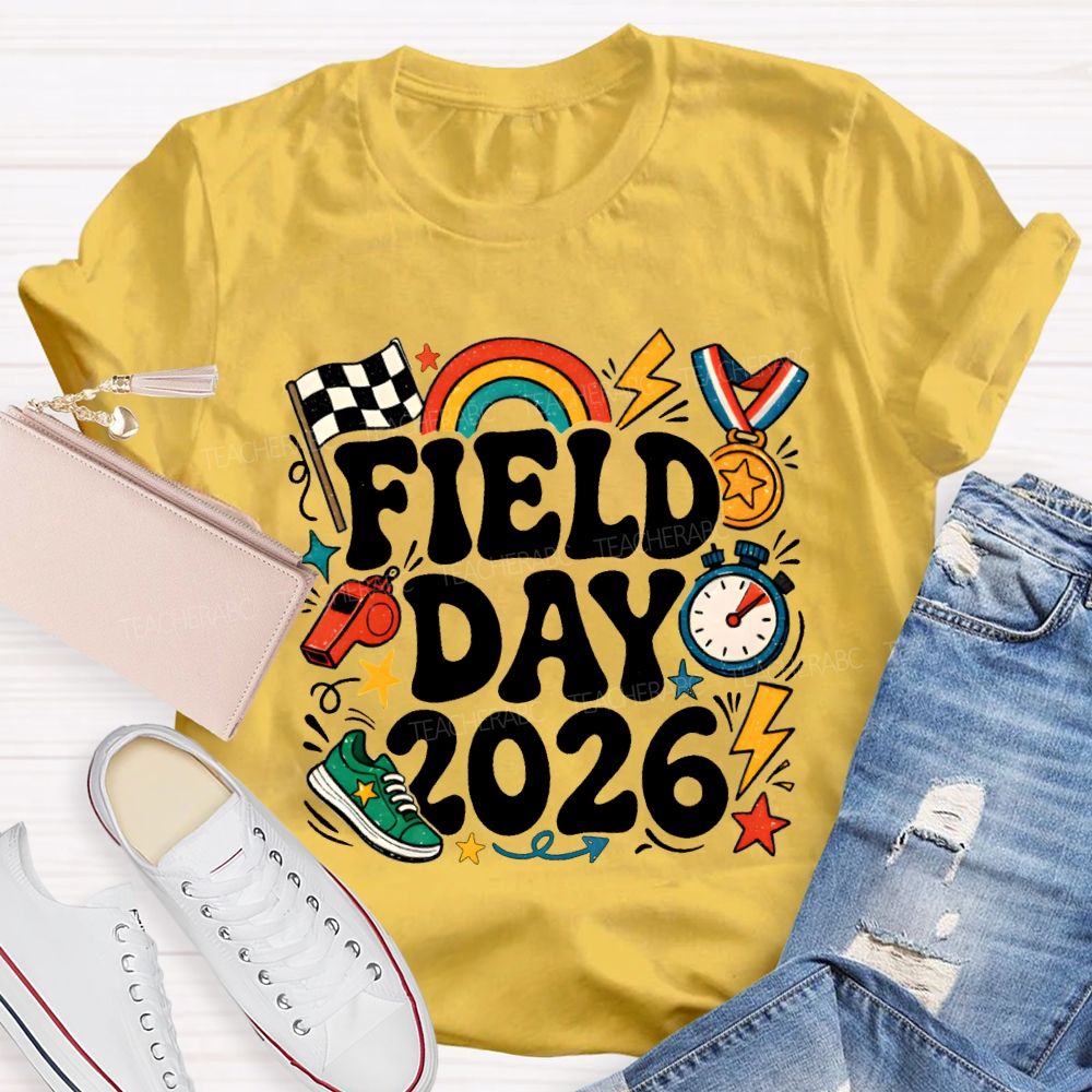 Field Day 2026 Rainbows And Badges Teacher T-shirt