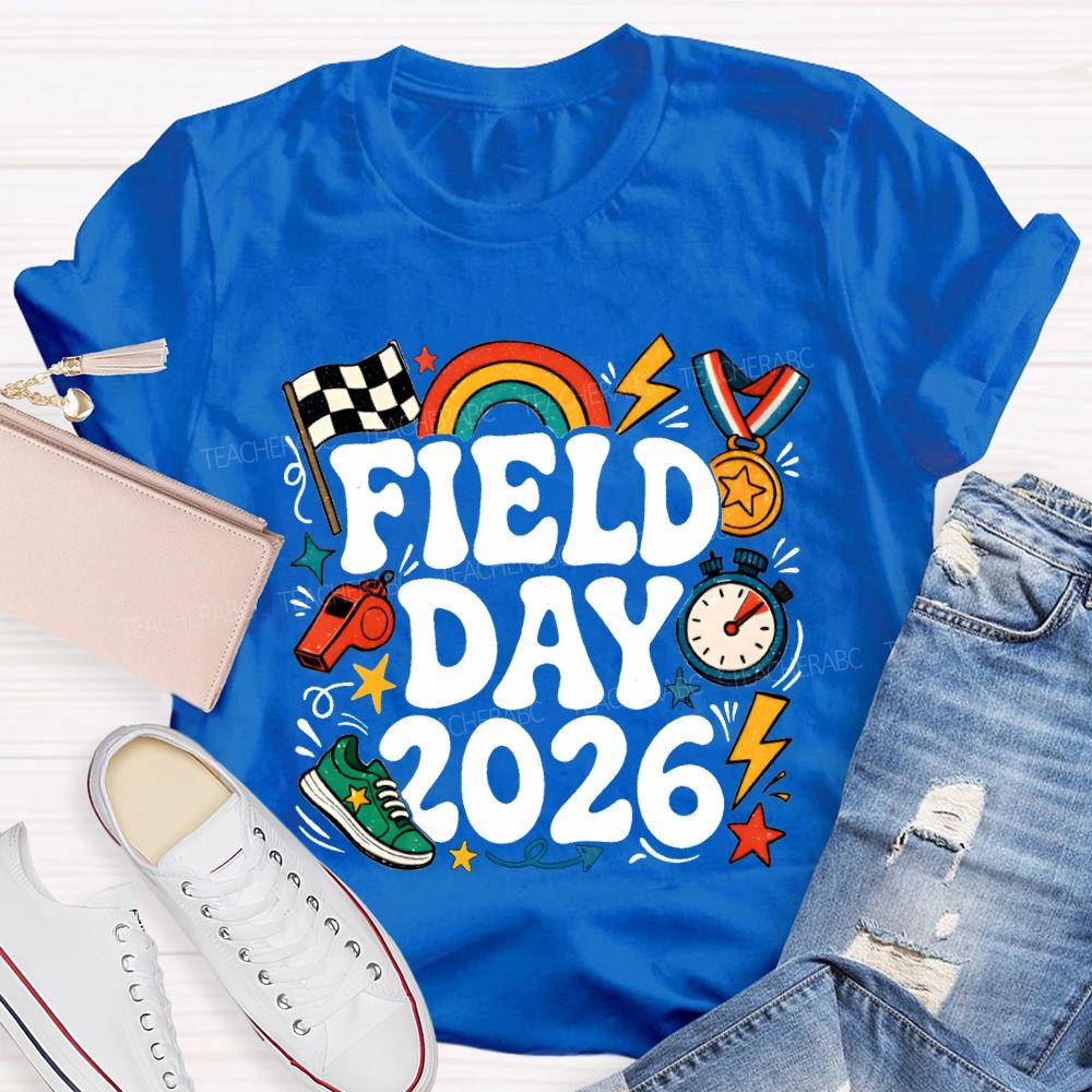 Field Day 2026 Rainbows And Badges Teacher T-shirt