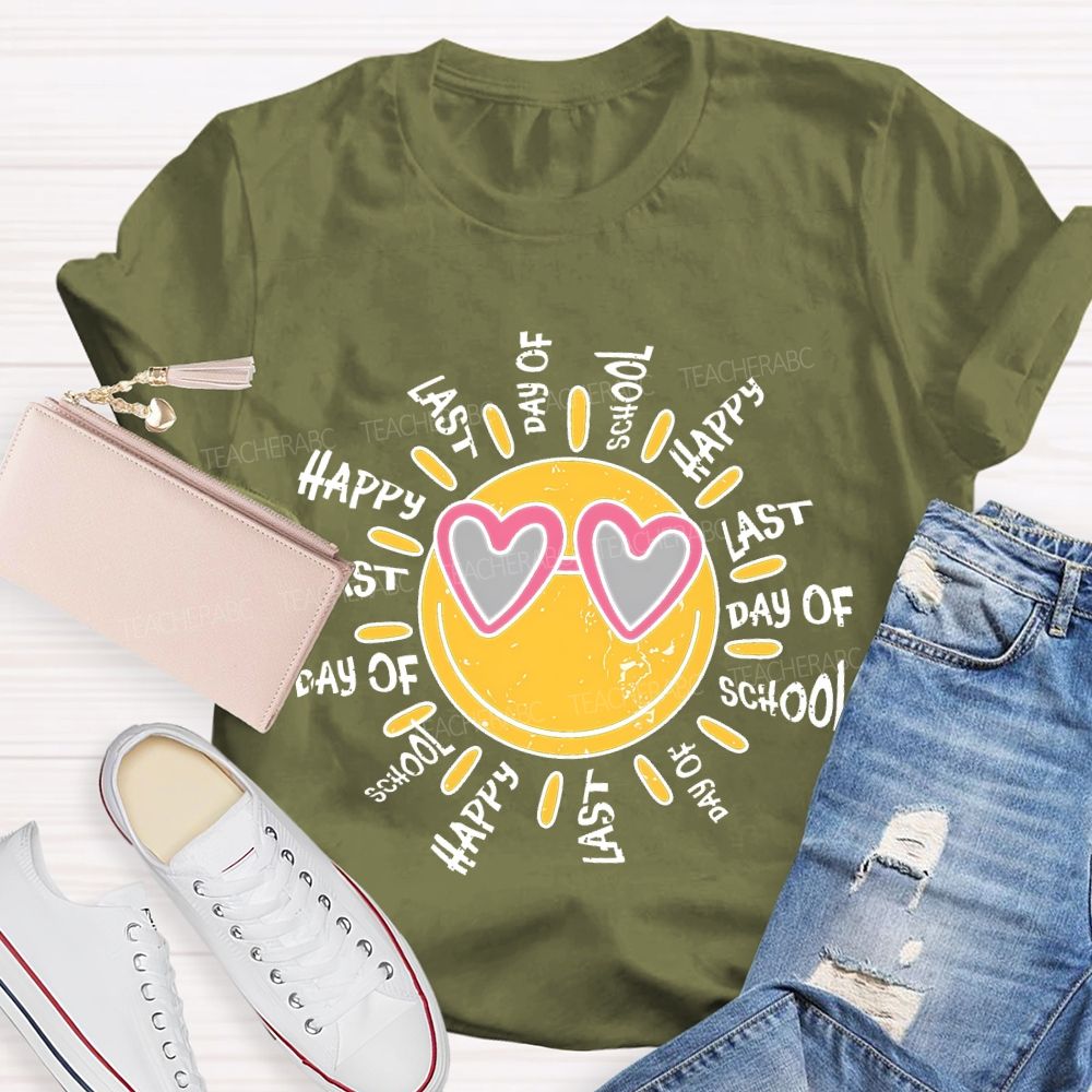 Happy Last Day Of School Graphic Teacher T-shirt