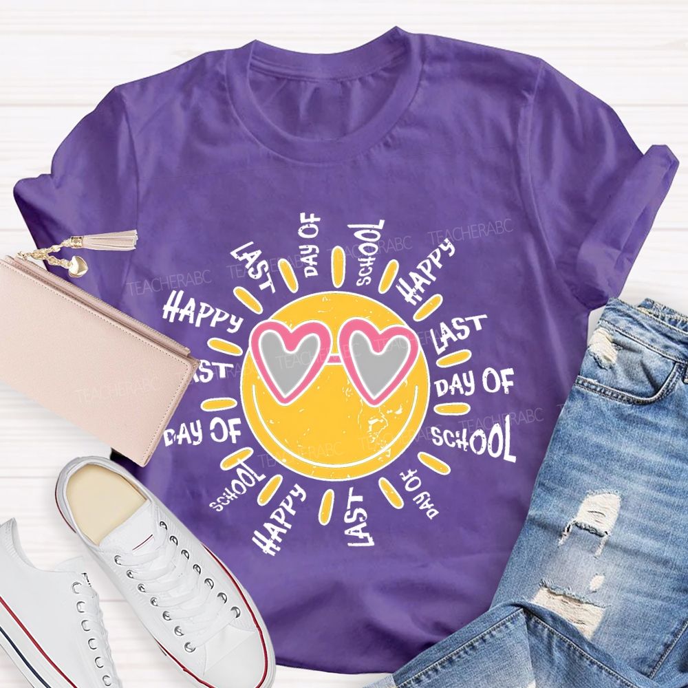 Happy Last Day Of School Graphic Teacher T-shirt