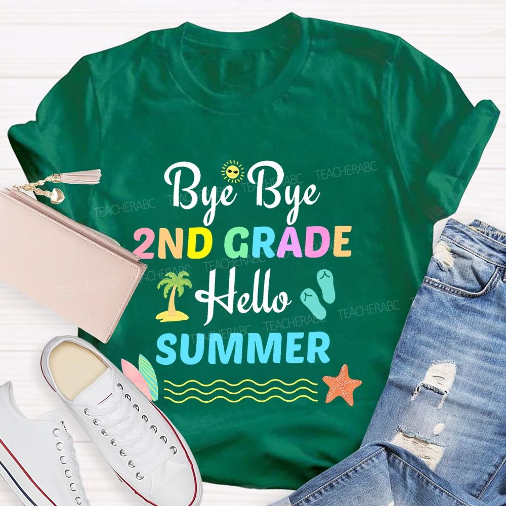 Personalized Grade Bye Bye 2nd Grade Hello Summer Teacher T-shirt