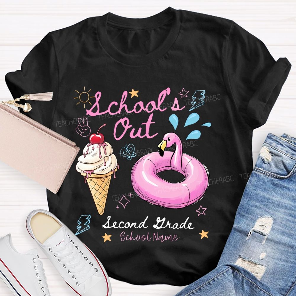 Personalized Grade And School Name School's Out Teacher T-shirt