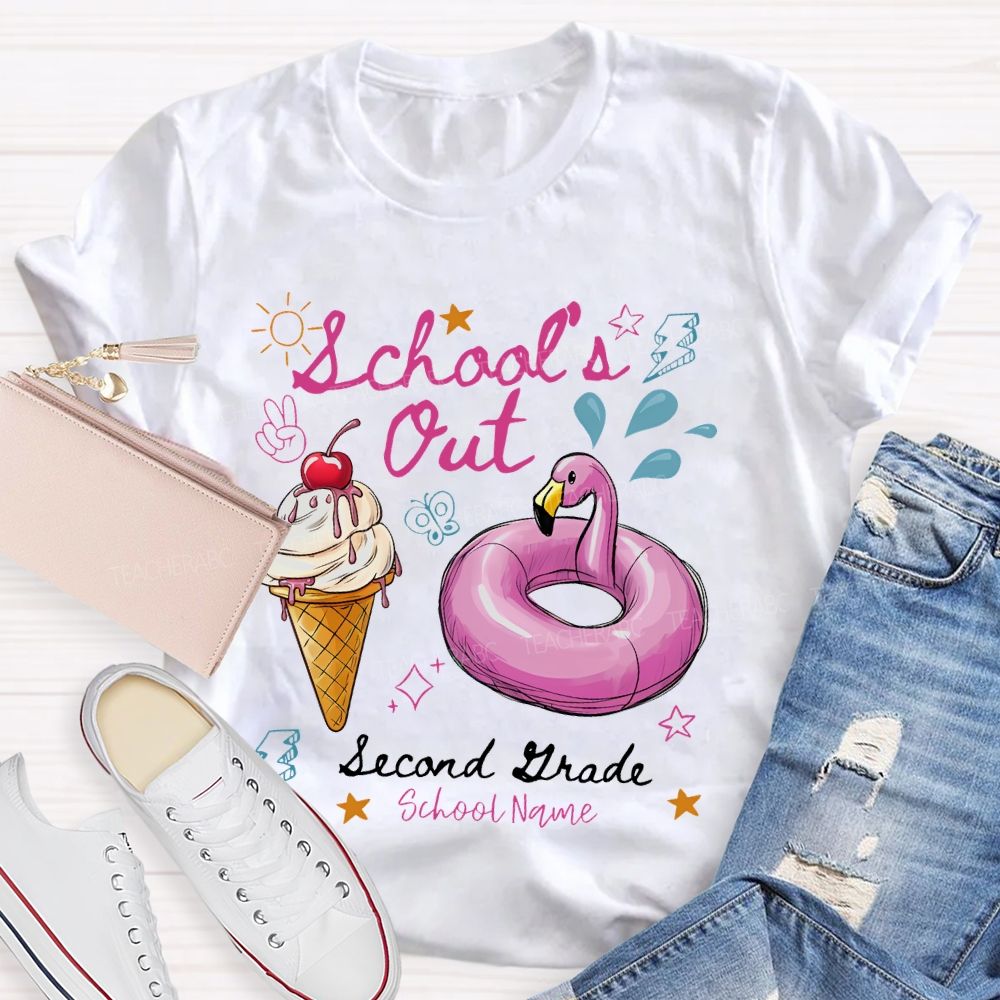 Personalized Grade And School Name School's Out Teacher T-shirt