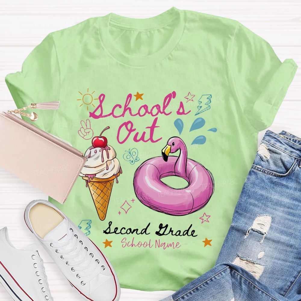 Personalized Grade And School Name School's Out Teacher T-shirt