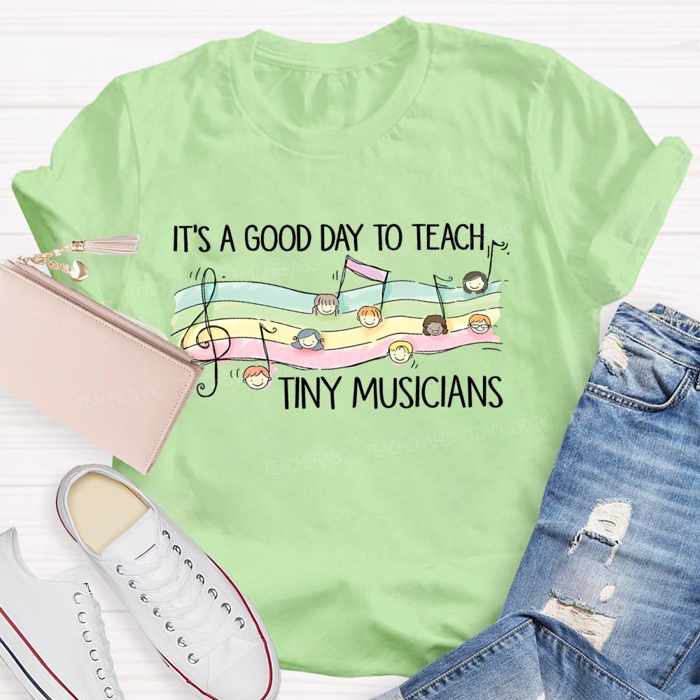 It's A Good Day To Teach Tiny Musicians Pattern Teacher T-shirt